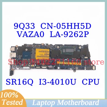 CN-05HH5D 05HH5D 5HH5D Za DELL 9Q33 Z SR16Q I3-4010U CPU Mainboard VAZA0 LA-9262P Prenosni računalnik z Matično ploščo 100% v Celoti delujejo Dobro