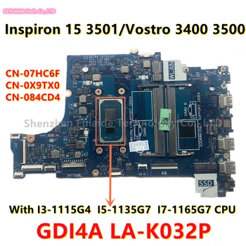 CN-0X9TX0 084CD4 07HC6F Za dell Inspiron 15 3501 Vostro 3400 3500 Prenosni računalnik z Matično ploščo GDI4A LA-K032P S I3 I5, I7 11. Gen CPU